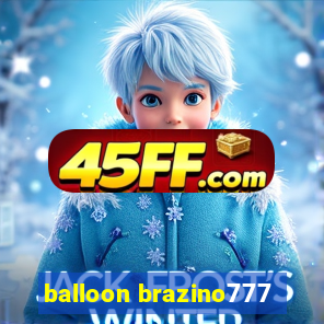 balloon brazino777